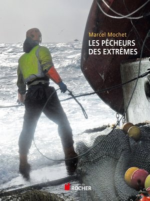 cover image of Les pêcheurs des extrêmes